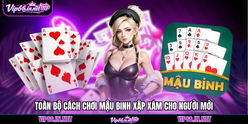 Game bài mậu binh - 4 mẹo nâng cao trình từ VIP66